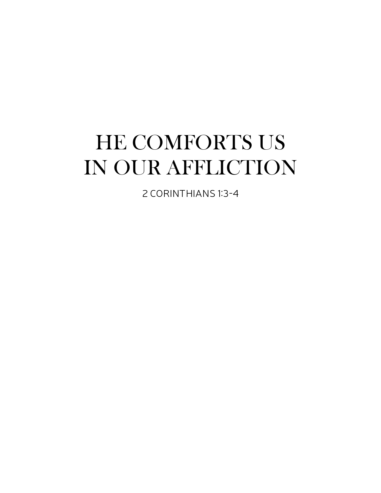 He Comforts Us - 2 Corinthians 1:3-4